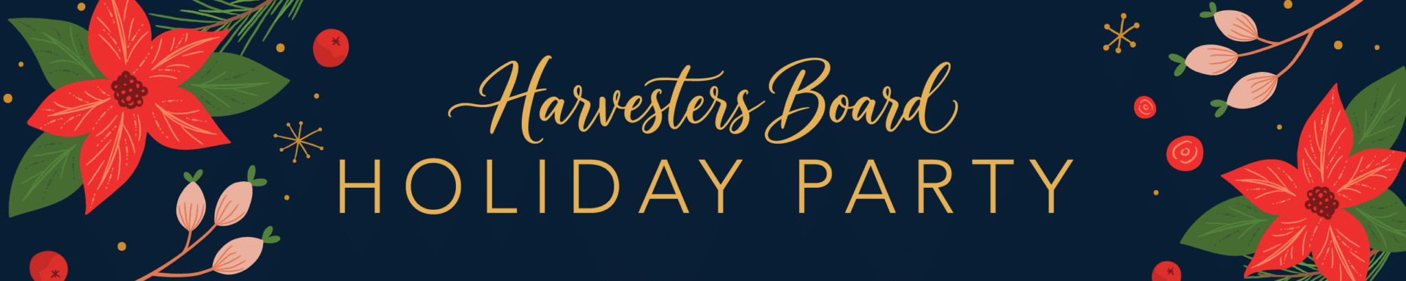 Harvesters Board Holiday Party